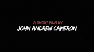 Screenshot from a short film by John Andrew Cameron